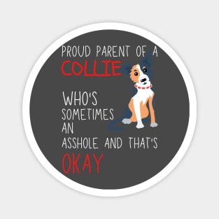 Proud Parents of Collie Pet Lover Magnet